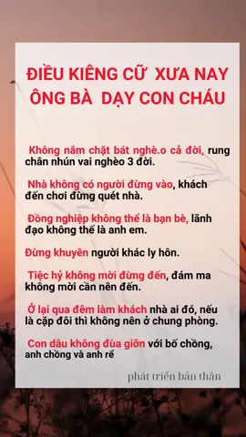 điều kiêng cữ xưa nay ông bà dạy con cháu# 2024# phatrienbanthan# hanhdong#