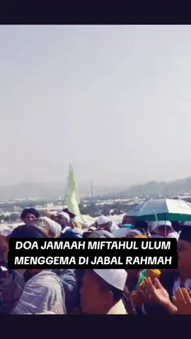 jamaah haji miftahul ulum lumajang Jawa Timur menggema di jabal rahmah.. #lumajangjawatimur #jamaahmiftahululum #jamaahhajijawatimur #jamaahhaji2024 #jamaahhajiindonesia #mekkahalmukarammah #santrijawatimur #santribakid❤️ #santrimadura #tawafsai2024 #santrijalanan #santrigaul #lumajang #santripondok #mekahmadinah #ziarohmekahmadinah #jamaahhajitermuda #santrialam #santrigaul 