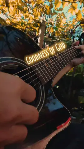 goodness of God #tian #guitar #fingerstyle #fyp #goodnessofgod #christiansong #hillsong 