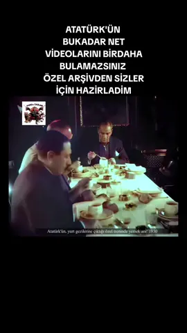 Atatürk'ün en özel görüntüleri@PARS๛AsLaNNo:3 #atatürk #osmanlı #siyaset #tarih #keşfet #viralvideo 