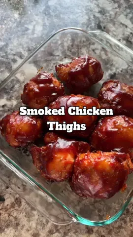 Smoked Chicken Thighs @Luke #chickenthighs #smoker #pelletgrill #Foodie #foodtiktok #bbqsauce #summertime #cooking #chicken #husbandwife #yummy 