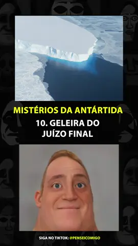 Mistérios da Antártida 🥶 #srincrivel #senhorincrivel #senhorincrivelmeme #mrincrediblememe #curiosidades #terror #misterio #antarctica #antartida #antartica 