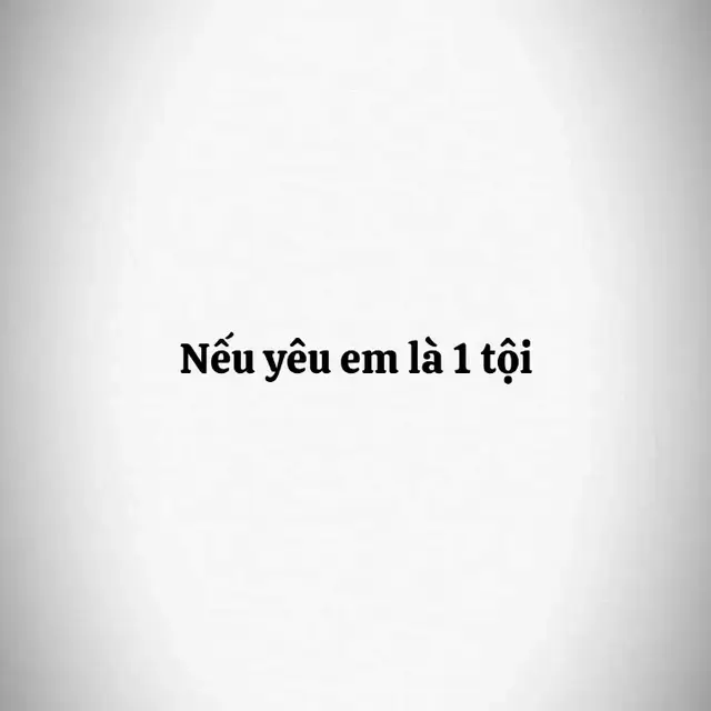 Nếu yêu em là 1 tội #bccutii🐳 #story #2007 #xuhuong 