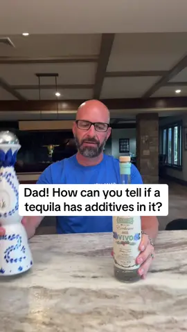 Dad, how can you tell if a tequila has additives in it? 🤷🏻‍♂️🤔 #johnnydrinks #tequila #additivefreetequila #tequilalovers #siempretequila #fyp 
