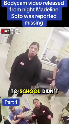 Bodycam video released from night Madeline Soto was reported missing 