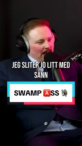 Bare meg? 😩🧌 #swamp #idiotipod #idiotipodcast #patrickgreve #davidmagnussen #fyp #podcast #podkast @Patrick Greve @davidmagnussen1 