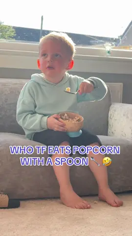 Like where has he learnt this????  #lifefails #failure #mumlife #mumreality #fyp #funny #funnytok #popcorn #spoon #wtf #funnymoments 