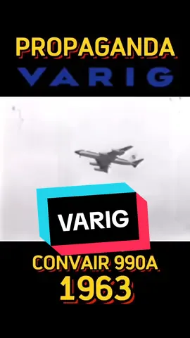 Propaganda Varig 1963 #avião #aviação #aero #aviões #varig #propaganda #boeing #airbus 