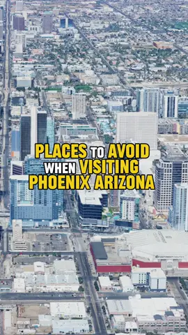Places to avoid when visiting Phoenix Arizona part 1 #phoenix #phoenixaz #PlacesToVisit #thingstodo #arizona #traveltiktok #foryoupage #viraltiktok 