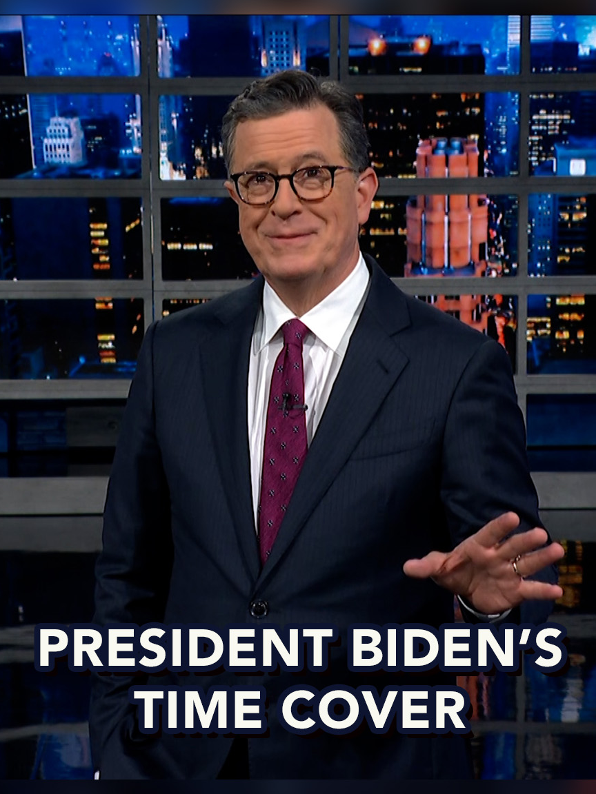 President Biden’s cover is out, and he doesn’t look a day over TIME100. #Colbert