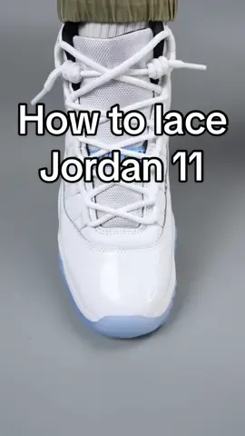 How to lace Jordan 11 #lace #sneaker #foryou #sneakerhead #fyp #shoes #jordan #jordan1 #jordan4 #jordan3 #jordan11 