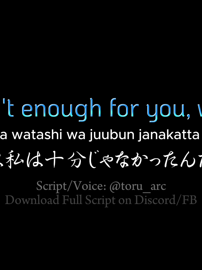 [VA] [“Wasn’t Enough”] Script/Voice: #toru_arc  Request from: @tomat0h  Download Full Script on Discord/FB #总想要透过你眼睛  #japanesevoiceacting #voiceactingchallenge #va #voiceactingscripts #scriptbytoru_arc #voicedbytoru_arc 