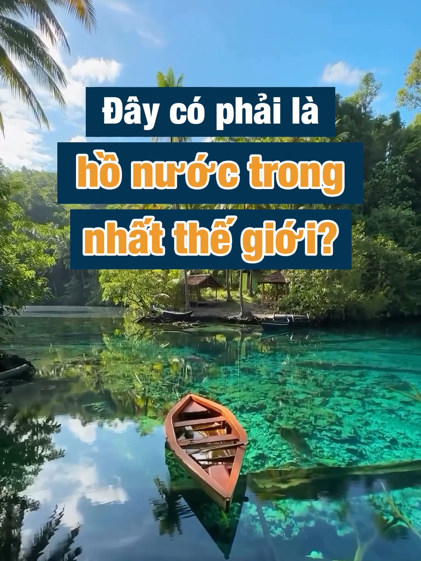 Đây có phải là hồ nước trong nhất thế giới? #diemden #hot #xuhuong #learnwithtiktok #hot