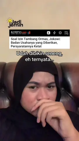Kirain beneran buat kita😩😩   #JadiJernih #Ormas #Tambang #Jokowi #BadanUsaha #Presiden 