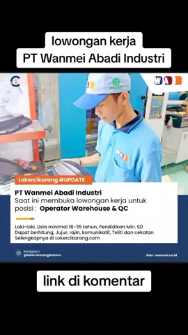 lowongan kerja 2024 #cikarang  #buruhpabrikcikarang  #fyp  #buruhpabrik  #kerja  #fypシ゚viral  #lowongankerja  #operatorproduksi  #carikerja 