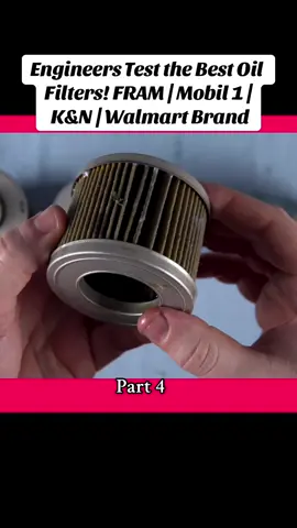 Engineers Test the Best Oil Filters! FRAM | Mobil 1 | K&N | Walmart Brand. Part 4. #car #oil #foryou #fyp #engine #garage #classic 