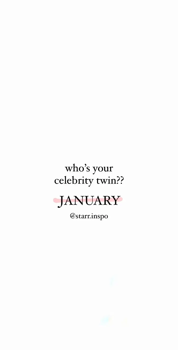 who is ur celebrity twin??💗 #twin #celebrity #january #fyp #starrinspo #foryo #foryou 