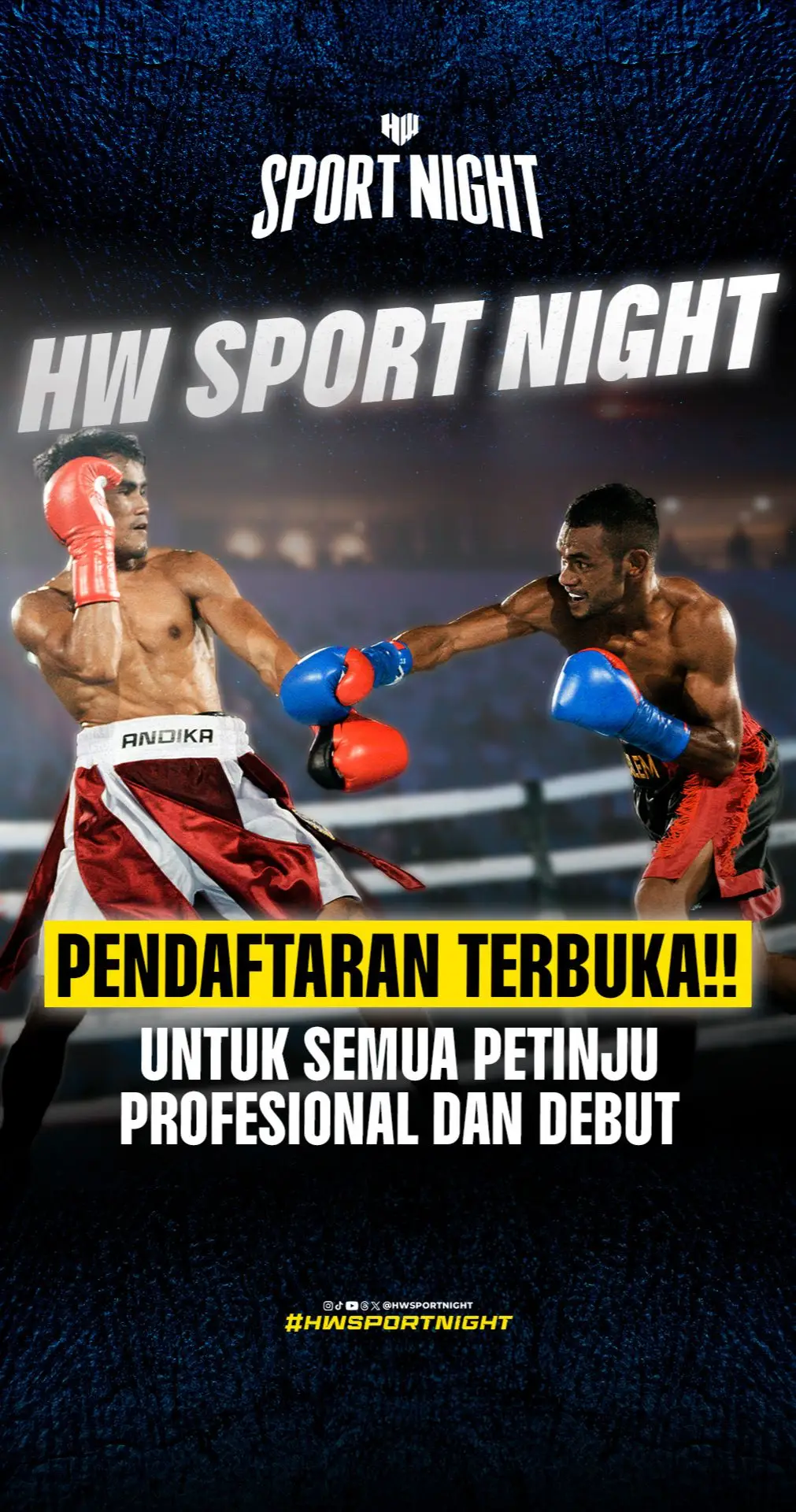 ⚠️⚠️PENGUMUMAN⚠️⚠️ KINI DIBUKA PENDAFTARAN HW SPORT NIGHT, UNTUK SEMUA PETINJU PROFESIONAL DAN PETINJU AMATIR YANG INGIN MEMULAI KARIRNYA DI DEBUT PROFESIONAL! HW SPORT NIGHT adalah acara pertandingan tinju bulanan yang akan diadakan di outlet HW Group. Acara ini bertujuan untuk meningkatkan animo masyarakat terhadap olahraga tinju Indonesia, serta untuk menciptakan bibit-bibit petinju baru Indonesia! Lihat slide ke-2 untuk syarat dan ketentuannya! Buruan ikutan! #SERUNYABOXING #HSN #HWSPORTNIGHT #HSS #HSS2024 #OPENFORPUBLIC #BOXING #BOXINGINDONESIA #NEVERSTOPFLYING #TINJUINDONESIA