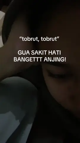 gua benci bgt sakit hati anj