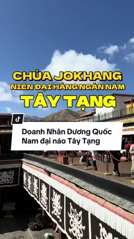 Ngôi chùa Jokhang hàng ngàn năm tuổi sẽ có điều gì?  #DuongQuocNam #HoangNamGroup #PhoXinh #Thanhphonoithat #trending #tiktoktrending 