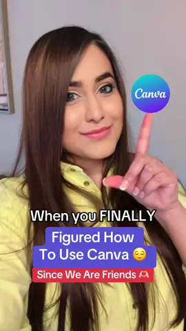 #CapCut When You Finally Figured Out How To Use Canva Because We Are Friends 🫶🏻😌 #canvaforbusinessowners #canvaforbeginners #canvatutorialforbeginners #canvaforbusiness #canvatutorial #canvatips #canvahacks #canvadesign 
