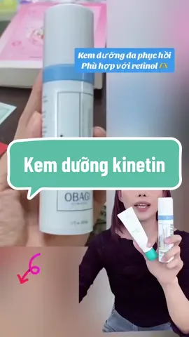 Obagi Kinetin Cream #skincare #duongdadep #kemduongkinetin #kinetin kem dưỡng kinetin 
