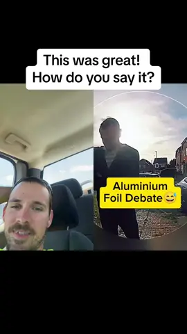 #duet with @💎 #aluminum this is an ongoing debate. How do you say it? Who was right? #whoswrong #debate #aluminum #aluminiumfoil #funny #foryourpage 