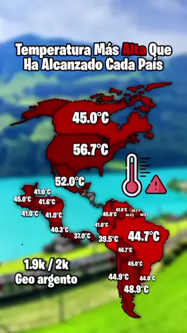 Temperatura Más Alta Que Ha Alcanzado cada país de América☀️🔥 hashtags #argentina #mexico #chile #uruguay #venezuela #bolivia #paraguay #brasil #unitedstates #eeuu #canada #peru #ecuador #surinam #guyana #guatemala #honduras #nicaragua #haiti #butan #burundi #costarica #republicdominicana #rd #elsalvador #pobre #frontera #pais #mapper #mappers #mapping #geografia #geography #viral #like #vistas #visitas #seguidores #rico #clasemedia #clasealta #clasebaja #latam #latinoamerica #americadelsur #americacentral #americadelnorte #panama #capcut #tiktok #plantillas 