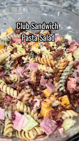 Club Sandwich Pasta Salad!! My cookbook is now avaliable for order!! Details can be on my profile!! 🔥🔥 #pasta #EasyRecipe #quickrecipes #pastatiktok #deliciousfood #cookbook