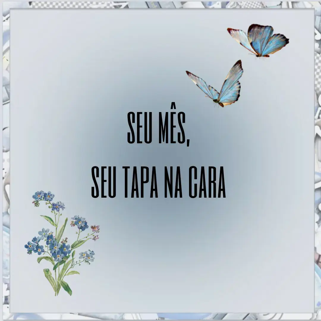 seu mês, seu tapa na cara. . . . #fy #foryou #fyp #paravoce 