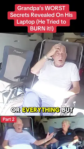 Grandpa’s WORST Secrets Revealed On His Laptop (He Tried to BURN it!)