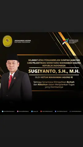 Keluarga Besar Mahkamah Agung RI Mengucapkan: Selamat Atas Pengambilan Sumpah Jabatan dan Pelantikan Sekretaris Mahkamah Agung Republik Indonesia Sugiyanto, S.H., M.H. Oleh Ketua Mahkamah Agung RI Semoga Senantiasa Dilimpahkan Berkah dan Kebaikan dalam Menjalankan Tugas yang Diembannya #pelantikan  #sekretarismahkamahagung  #mahkamahagungri 