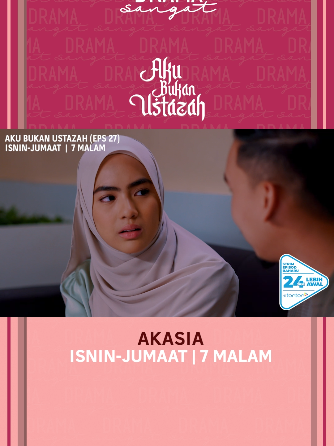 SEDUTAN EPISOD 27 :  Aminah dah ready ke? 😜 ▶️ #AkuBukanUstazah -> Isnin-Jumaat -> 7malam di TV3! Korang boleh strim episod baharu #AkuBukanUstazah 24 jam lebih awal di Tonton! FENOMENA TERBAHARU AKASIA! ISTIMEWA HANYA RM20 UNTUK 3 BULAN DENGAN KOD DISKAUN TONTONABU20 . #DramaSangat #tv3malaysia #Akasia #AkuBukanUstazah