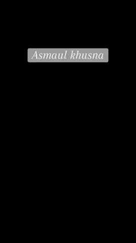 asmaul khusna 99  #asmaulhusna #almahbubah #suaramerdu 