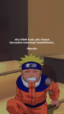 aku ga sekuat yang kalian liat. #naruto #fyp 