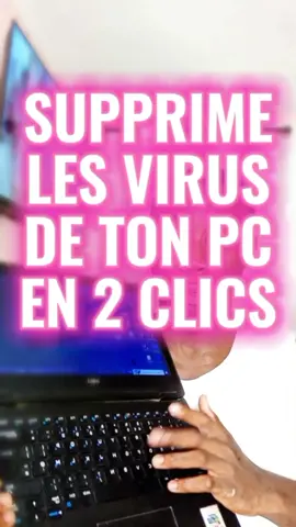 SUPPRIMES LES VIRUS EN 2 CLICS SUR TON ORDINATEUR #informatique #ordinateur #pc #astuce #virus 