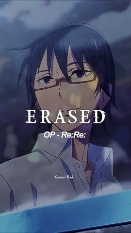 Erased OP 1 | Re:Re: | 🖤#opening 1 de #erased  🎶🎧 #rere   - #asiankungfugeneration   ✨🔊#edit #editanime #editopening #opening #ending #anime #letras #subtitles #tiktokanime  #subtitulos #español #japones #romaji #kawaiirodri #lyrics #traduccion #fypシ #fyp #fypage #fypシ゚viral #parati #paratii #paratipage #foryou #2024 #foryoupage #viral #otaku  #ingles #subtitles #traduction #otaku #manga 👤#personajes - #kayohinazuki #satorufujinuma #hiromisugita #gakuyashiro #airikatagiri #sachikofujinuma #kenyakobayashi #ayanakanishi   👥 📺#netflix    #otros 🤍