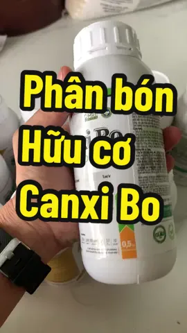 Phân bón Canxi Bo cung cấp trung vi lượng cho cây trồng #phanbonnhapkhau #phanbonhuuco #phanbonorganic #organic #nongnghiep  @N.T.Lộc 