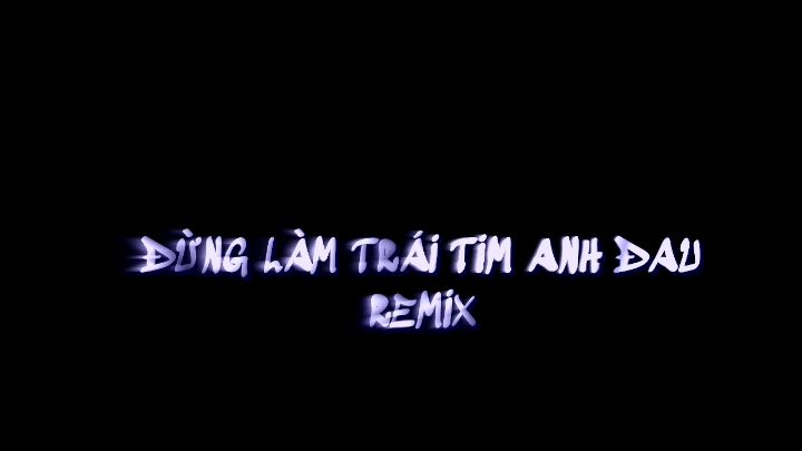 Share Text:Đừng Làm Trái Tim Anh Đau Remix|#xuhuong #dunglamtraitimanhdau #remix #sharetext #text #xh