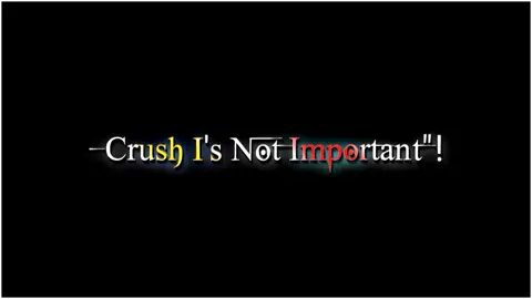 Crush I's Not Important 