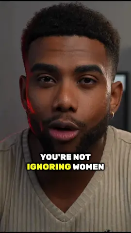 Why You Should Stop Ignoring Women