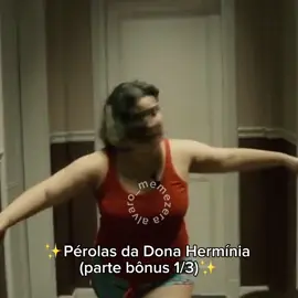 Atendendo a VÁRIOS pedidos, trouxe uma parte bônus para vcs!!! Esta primeira parte bônus é do 1º filme, farei dos outros dois. #minhamaeeumapeça #meme #memes #engraçado #comedia #fy #fyp #foryou #donaherminia 