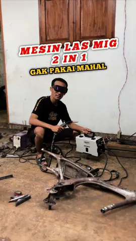 MESIN LAS MIG 2 in 1 GAK PAKAI MAHAL #las #alatlas #mesinlas #mesinlasmurah #mesinlasmig #mesinlasmma #mesinlastig #fypシ゚viral 