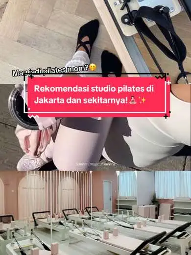 Deretan studio ini bisa banget jadi opsi untuk kamu yang beginner juga lho!! Source image: Brand #FemaleDailyNetwork #pilates #pilateslovers #pilatesmom #pilatesjaksel #pilatesmomvibes #pilatestudio #pilatesjakarta #pilatesbintaro 