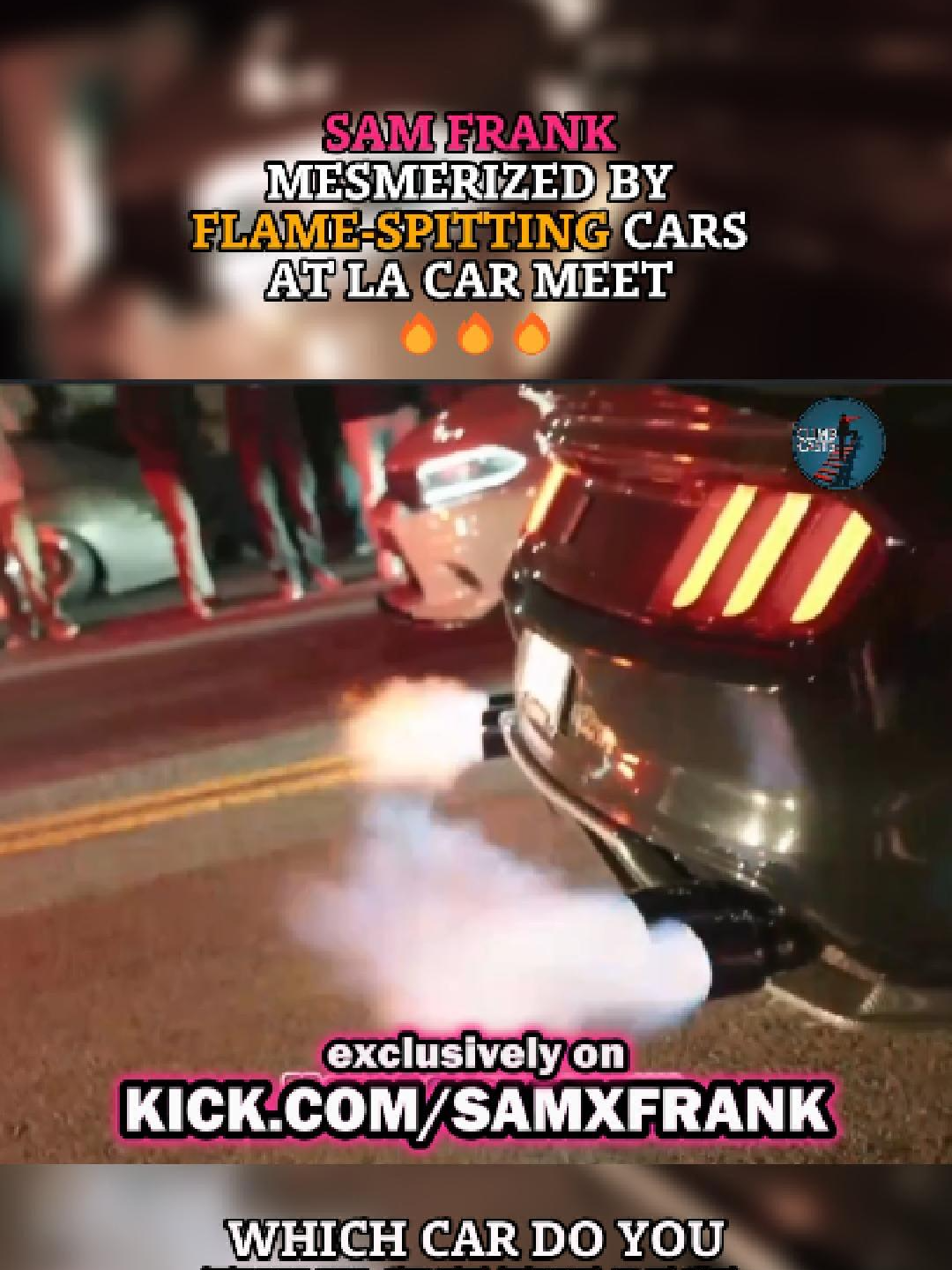 SAM FRANK MESMERIZED BY FLAME-SPITTING CARS AT LA CAR MEET 🔥🔥🔥#samfrank #samfrankclips #samxfrank #fyp #viralllllll #LA #flameS#carenthusiast #carMEET #carspotting #supercars #CARGIRL #mustang #gtr @spcysam