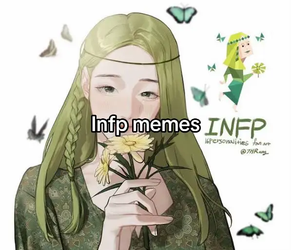 Part one of Mbti memes #Mbti #mbtipersonality #mbtimeme #mbtiktok #funny #infp 