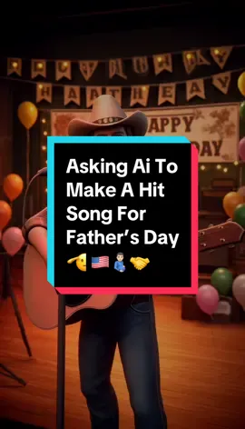 Asking Ai To Make A Hit Song For Father’s Day 🫡🇺🇸🫃🏻🤝 #aimusic #aisong #country #FathersDay #dad #father #countrymusic #funnysong #funny #aigenerated #music #comedy #discover #newmusic #trendingsong #originalsound #lyrics #suno #beatsbyai #hitsong #viralsound 