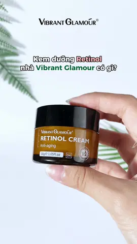 Công dụng bất ngờ của kem dưỡng Retinol #vibrantglamourvn #vibrantglamourretinol #duongda #reviewmypham #MuaTaiTikTokShop #skincareroutine 