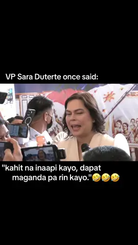 VP Sara Duterte once said, kahit inaapi kayo, dapat maganda pa rin kayo. 😌😌 #vpsaraduterte #bisaya #fyp #foryoupage 