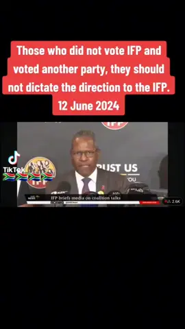 IFP speaks on vote 12 june 2024 #everyone #profile #user #fyp #foryou #life #gadget #incaseyoumissedit #incaseyoudidntknow #seen #DA #NCC #EFF #PA #ANC #westernc #everyone #weather #rain #water #floods #flood2024 #ocean #tourism #profile #user #fyp #foryou #life #gadget #incaseyoumissedit #incaseyoudidntknow #seen #DA #NCC #EFF #PA #ANC #westerncape #trendingnow #latest #news #sabcnews #southafricanewstoday @Jordie van den Berg @KhoiQueen @Cape Independence @Cape Independence ⚓ @Cape Youth Front @✨️Lady✨️ @politictok.sa @Samantha Jansen @DarrenCampher.com @Fadiel Adams @soliphilander @The Real Mckenzie #nasmi @ncc @NCC @Rashied @EFF battalion 🖤💚❤ @Shakes